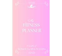 Ultimate Fitness Planner - Workout Log, Weight & Food Tracker, 30-Day Challenges, 4-Week Check-Ins, 52 Weeks Of Progress