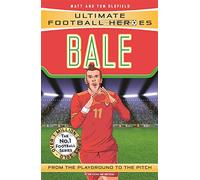 Ultimate Football Heroes: Bale (Wing Wizards): Collect Them All!