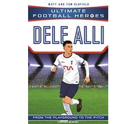Ultimate Football Heroes: Dele Alli (Midfield Generals): Collect them all!