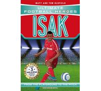 Ultimate Football Heroes: Isak: Isak (Goal Machines) : Collect Them All!