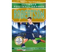 Ultimate Football Heroes: Robertson: International World Cup 2026 Edition