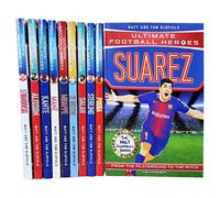 Ultimate Football Heroes Series 2 by Matt & Tom Oldfield 10 Books Collection Set (Suarez, Pogba, Sterling, Salah, De Bruyne, Mbappe, Mane, Kante, Alisson & Lewandowski)