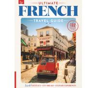 Ultimate French Holiday Guide: Discover the best of France, from Riviera glamour to Alpine adventures, culture and unforgettable regional experiences.