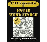 Ultimate french word search: for adults, senior and teens