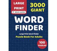 Ultimate Giant Word Finder Puzzle Book: 3000+ Words for Brain Games Lovers: Large Print Word Search Puzzles for Adults | 100 Engaging Challenges