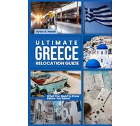 Ultimate Greece Relocation Guide: What You Need to Know Before You Move! (Relocate Smartly)