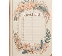 Ultimate Guest List Planner: 100 Pages to Perfectly Organize Your Special Events: Effortlessly Organize Your Guest List for Any Special Occasion