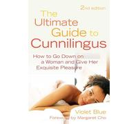 Guía definitiva del cunnilingus – Cómo practicarlo y dar placer exquisito a una mujer