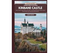 Ultimate Guide to Exploring Kinbane Castle: Best views, Best hike and Paths, Climbing Mountain Series, Best Picnic Spot and Camping Adventures.: A ... complete guide for exploring Kinbane Castle.
