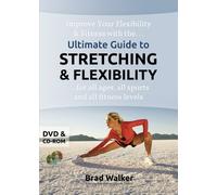 Ultimate Guide to Stretching & Flexibility (DVD & CD-ROM)
