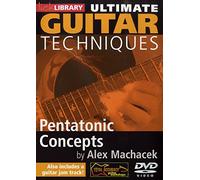 Machacek, Alex - Ultimate Guitar Techniques - Pentatonic Concepts [Reino Unido] [DVD]