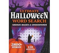 Ultimate Halloween Word Search For Adults & Teens: A Fun and Spooky Puzzle Book, 2800+ Horror & Cozy Fall Words Across 113 Puzzles With Solutions