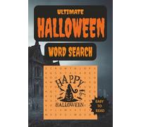 ULTIMATE HALLOWEEN WORD SEARCH: Fun Word Searches with Easy to Read Print about HALLOWEEN and more | 6x9 inches, 110 pages, over 800 words | 50+ ... Free Times | Anxiety Relief and Relaxation