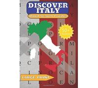 Ultimate Italian Bilingual Word Search Puzzle Book: Discover Italy Through With An Relaxing & Educational Word Search Book | Includes English & ... With Solutions | Large Print | 50+ Puzzles