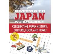 Ultimate Japan Word Search Puzzle Book: 100 Fun & Challenging Themed Puzzles Celebrating Japan History, Culture, Food, and More! - Large-Print Word ... for Adults, Seniors & Teens with Solutions