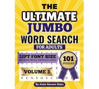 Ultimate Jumbo Word Search for Adults - Volume 3: 101 Large Print Two-Sided Puzzles | Easy, Medium & Hard levels | Big Letters | Easy-to-Read Brain ... Brain Games - Large Print Word Search Series)