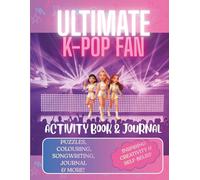 ULTIMATE K-POP FAN: Activity Book & Journal