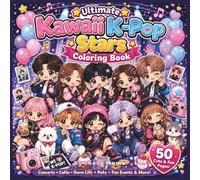 Ultimate Kawaii K-Pop Stars Coloring Book for Kids, Tweens, Teens & Young Adults: 50 Fun and Easy Chibi-Inspired Idol, Concert, Café, Dorm Life, Cute Pets, Fashion, and Fan Adventure Coloring Pages