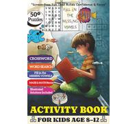 Ultimate Kids Activity Book for Ages 8-12: Puzzles, Word Search, Crosswords, Mazes, Fill in the Missing Vowels, Brain Games & Bonus Math Challenges
