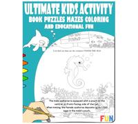 Ultimate Kids Activity Book: Puzzles, Mazes, Coloring, and Educational Fun