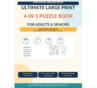 Ultimate Large Print 4-in-1 Puzzle Book for Adults & Seniors: 600 Total Puzzles | Word Searches, Sudoku, Word Scrambles & Mazes | Easy, Medium & Hard ... Large Print Brain Games for Adults & Seniors