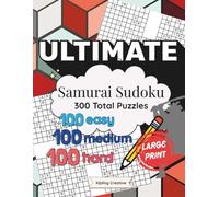 Ultimate Large Print Samurai Sudoku: 300 puzzles for brain training (Large Print Brain Training for Adults)