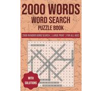 Ultimate Large Print Word Search Puzzle Book for Adults: 134 Challenging Puzzles with 2000 Words to Boost Your Brainpower: Hours of Fun and Relaxation ... for Seniors, Adults, and Puzzle Lovers
