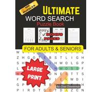 Ultimate Large Print Word Search Puzzle Book for Adults and Seniors: Featuring 100+ Fun and Calming Themed Puzzles Designed for Relaxation, Cognitive ... Chad Zimmerman Brain Boost Puzzle Series)