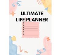 Ultimate Life Planner: 365 Days of Productivity - Daily, Weekly & Monthly Organizer for Goals, Budget, Meal Planning & More