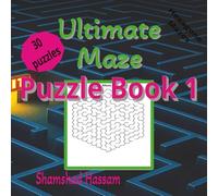 Ultimate Maze Puzzle Book: Puzzle Book 1