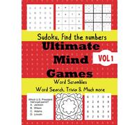 Ultimate Mind Games: Activity Book for Teens, Adults, & Seniors. Contains Sudoku, Find the numbers, Word Scrambles, Word Search, Trivia & Much more!