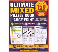 ULTIMATE MIXED PUZZLE BOOK: Over 150 Large Print Word Search, Crossword & Sudoku Puzzles for Adults and Seniors | Puzzles for Seniors Adults | Puzzle ... Names | Senior Puzzle For Brain Development