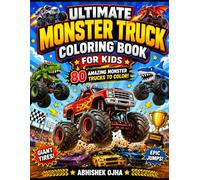 Ultimate Monster Truck Coloring Book for Kids: 80 Amazing Monster Trucks to Color - Giant Tires, Epic Jumps, Wild Adventures, Space Trucks, Animal ... Extreme Action Fun for Boys & Girls Ages 4-8