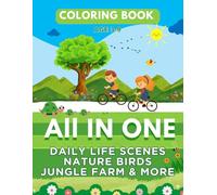 Ultimate Nature & Science Daily Life Coloring Book for Kids and Toddlers Ages 3-9 | kids, Farm, sky, Animals, Birds, Playtime, Fair & Hotel Scenes