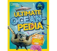 Ultimate Ocean-pedia: The fact-packed ocean encyclopedia (National Geographic Kids)