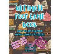 Ultimate Poop Game Book: Silly Poop Themed Word Search Puzzles…Medium…Everyone Poops| Gifts | Humor (Large Print)