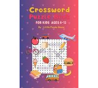 Ultimate Puzzle Activity Book for Kids Ages 6-12: 100+ Mazes, Word Search, Crossword & Number Puzzles