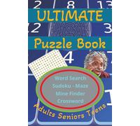 Ultimate Puzzle Book: 100+ Sudoku, Maze, Mine finder, Crossword, & Word Search Puzzles, 6x9 Inches | 108 Pages
