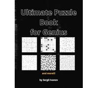 Ultimate Puzzle Book for Genius:: A Collection Of 100 Super Hard Puzzles