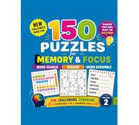 Ultimate Puzzle Challenge: 150 Puzzles for Memory & Focus - Word Search, Sudoku & Word Scramble - Volume 2 (Ultimate Puzzle Challenge series)