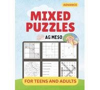 Ultimate Puzzle Challenge .. Enjoyable Brain Games for Holidays, Vacations, Travel & Leisure Time: 60 Advanced Puzzles for Teens & Adults | Mazes, ... Activity Book (Mind Mastery Puzzle Series)