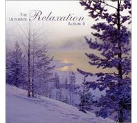 Ultimate Relaxation Album 2