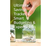 Ultimate Savings Tracker: Smart Budgeting & Expense Log