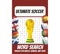 Ultimate Soccer Word Search Puzzle Book: Easy-to-Read Soccer Word Searches Featuring Plays, Skills & Legendary Moments | 50+ Puzzles | 6x9 | The Perfect Gift for Soccer Fans