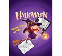 Ultimate Spooky Halloween Activity Book for Kids (Ages 5-10): Over 40 Fang-tastic Scary & Educational Activities - Word Searches, Dot-to-Dots, Coloring & Spooky Crafts
