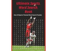 Ultimate Sports Word Search Book: Over 30 Sports Themed Word Search Puzzles