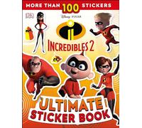 Ultimate Sticker Book: Disney Pixar: The Incredibles 2