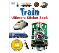 Ultimate Sticker Book: Train: More Than 60 Reusable Full-Color Stickers