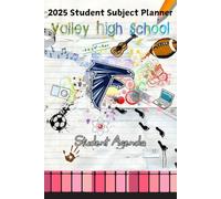 Ultimate Student Subject Planner 2025 | Academic Year Organizer for School & College - Weekly & Monthly Schedule, Assignment Tracker & Notes