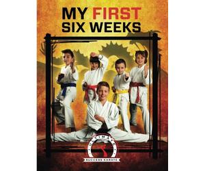 Ultimate Success Karate My First Six Weeks